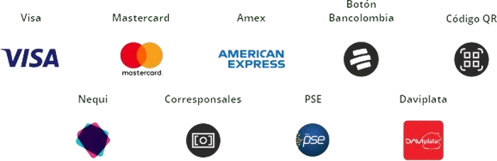Medios de pago: Visa, Mastercard, American Express, Botón Bancolombia, código QR, Nequi, corresponsales, PSE y Daviplata